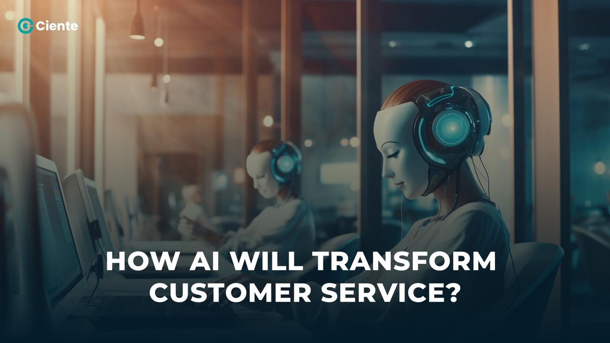 How AI will transform customer service?