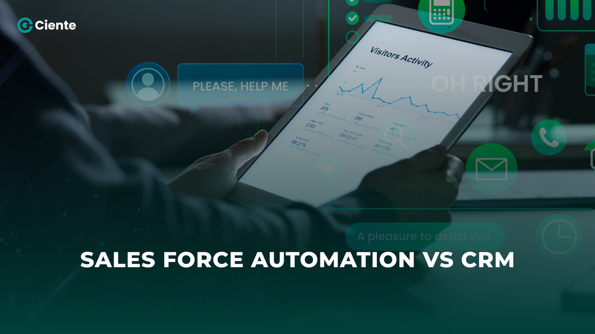 Sales Force automation vs CRM